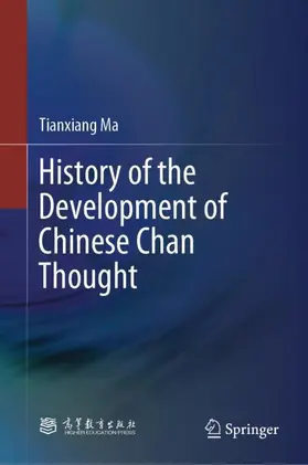 Ma |  History of the Development of Chinese Chan Thought | Buch |  Sack Fachmedien