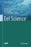 Tsukamoto / Watanabe / Kuroki |  Eel Science | Buch |  Sack Fachmedien