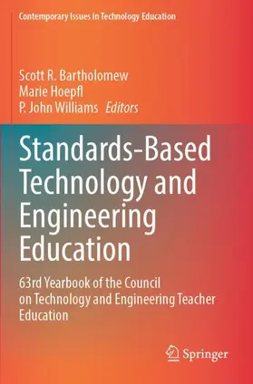 Bartholomew / Williams / Hoepfl |  Standards-Based Technology and Engineering Education | Buch |  Sack Fachmedien