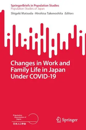 Matsuda / Takenoshita |  Changes in Work and Family Life in Japan Under COVID-19 | Buch |  Sack Fachmedien