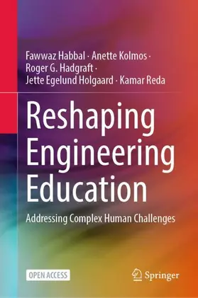 Habbal / Kolmos / Hadgraft |  Reshaping Engineering Education | Buch |  Sack Fachmedien