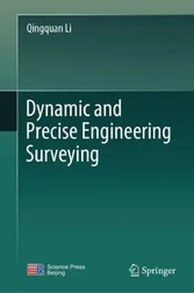 Li | Dynamic and Precise Engineering Surveying | E-Book | www.sack.de