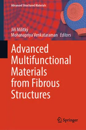 Militký / Venkataraman |  Advanced Multifunctional Materials from Fibrous Structures | eBook | Sack Fachmedien