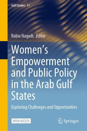 Naguib |  Women's Empowerment and Public Policy in the Arab Gulf States | Buch |  Sack Fachmedien