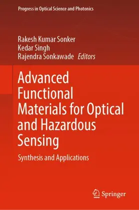 Sonker / Sonkawade / Singh |  Advanced Functional Materials for Optical and Hazardous Sensing | Buch |  Sack Fachmedien