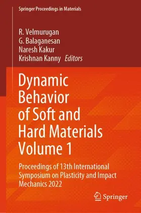 Velmurugan / Kanny / Balaganesan |  Dynamic Behavior of Soft and Hard Materials Volume 1 | Buch |  Sack Fachmedien