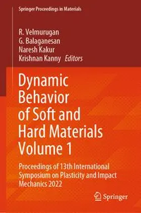 Velmurugan / Balaganesan / Kakur | Dynamic Behavior of Soft and Hard Materials Volume 1 | E-Book | www.sack.de