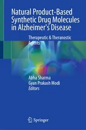 Sharma / Modi |  Natural Product-based Synthetic Drug Molecules in Alzheimer's Disease | eBook | Sack Fachmedien