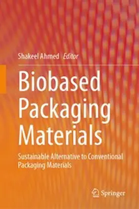Ahmed |  Biobased Packaging Materials | eBook | Sack Fachmedien