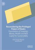 Renner / Mayumi |  Reconsidering the Privileged Powers of Banks | Buch |  Sack Fachmedien