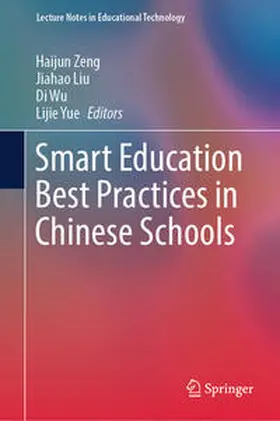 Zeng / Liu / Wu | Smart Education Best Practices in Chinese Schools | E-Book | sack.de