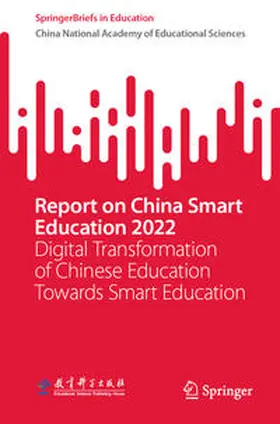 China National Academy of Edu., Sciences | Report on China Smart Education 2022 | E-Book | sack.de
