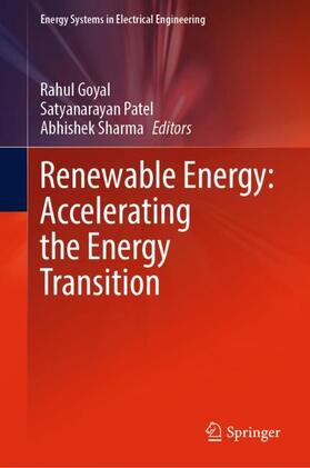 Goyal / Sharma / Patel | Renewable Energy: Accelerating the Energy Transition | Buch | 978-981-9961-15-3 | sack.de