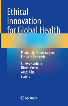 Kurihara / Greco / Dhai |  Ethical Innovation for Global Health | Buch |  Sack Fachmedien