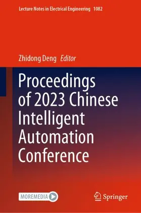 Deng |  Proceedings of 2023 Chinese Intelligent Automation Conference | Buch |  Sack Fachmedien