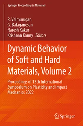 Velmurugan / Kanny / Balaganesan |  Dynamic Behavior of Soft and Hard Materials, Volume 2 | Buch |  Sack Fachmedien