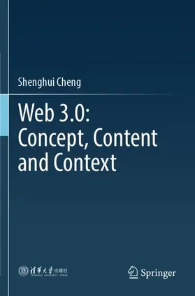 Cheng |  Web 3.0: Concept, Content and Context | Buch |  Sack Fachmedien