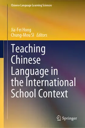 Hong / SI |  Teaching Chinese Language in the International School Context | eBook | Sack Fachmedien