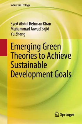 Khan / Sajid / Zhang |  Emerging Green Theories to Achieve Sustainable Development Goals | Buch |  Sack Fachmedien