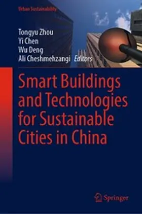 Zhou / Chen / Deng |  Smart Buildings and Technologies for Sustainable Cities in China | eBook | Sack Fachmedien