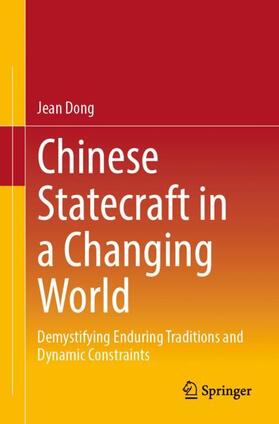 Dong |  Chinese Statecraft in a Changing World | Buch |  Sack Fachmedien