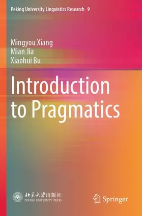 Xiang / Bu / Jia |  Introduction to Pragmatics | Buch |  Sack Fachmedien