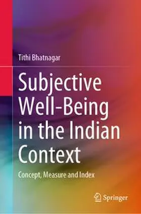 Bhatnagar |  Subjective Well-Being in the Indian Context | eBook | Sack Fachmedien