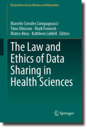 Corrales Compagnucci / Minssen / Liddell |  The Law and Ethics of Data Sharing in Health Sciences | Buch |  Sack Fachmedien
