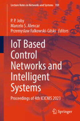Joby / Alencar / Falkowski-Gilski |  IoT Based Control Networks and Intelligent Systems | eBook | Sack Fachmedien