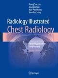 Lee / Jeong / Han |  Radiology Illustrated: Chest Radiology | Buch |  Sack Fachmedien