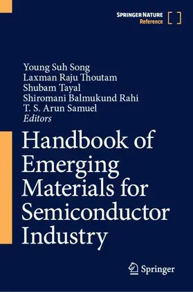 Song / Thoutam / Samuel |  Handbook of Emerging Materials for Semiconductor Industry | Buch |  Sack Fachmedien