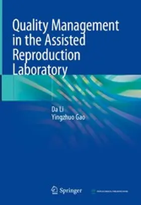 Li / Gao |  Quality Management in the Assisted Reproduction Laboratory | eBook | Sack Fachmedien