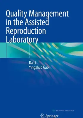 Li / Gao |  Quality Management in the Assisted Reproduction Laboratory | Buch |  Sack Fachmedien