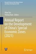 Tao / Yuan |  Annual Report on the Development of China¿s Special Economic Zones (2021) | Buch |  Sack Fachmedien