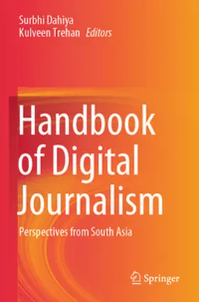 Trehan / Dahiya |  Handbook of Digital Journalism | Buch |  Sack Fachmedien