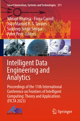 Bhateja / Carroll / Peer |  Intelligent Data Engineering and Analytics | Buch |  Sack Fachmedien