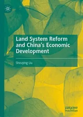 Liu | Land System Reform and China’s Economic Development | E-Book | www.sack.de