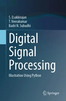 Esakkirajan / Veerakumar / N Subudhi |  Digital Signal Processing | Buch |  Sack Fachmedien