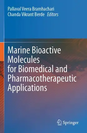 Veera Bramhachari / Berde | Marine Bioactive Molecules for Biomedical and Pharmacotherapeutic Applications | Buch | 978-981-99-6772-8 | www.sack.de