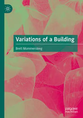 Mommersteeg |  Variations of a Building | eBook | Sack Fachmedien