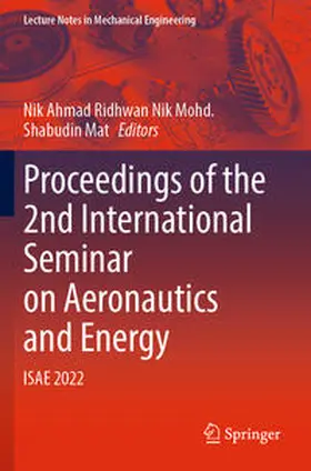 Nik Mohd. / Mat | Proceedings of the 2nd International Seminar on Aeronautics and Energy | E-Book | sack.de