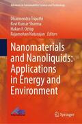 Tripathi / Natarajan / Sharma |  Nanomaterials and Nanoliquids: Applications in Energy and Environment | Buch |  Sack Fachmedien