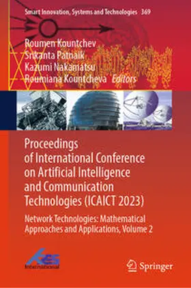 Kountchev / Patnaik / Nakamatsu |  Proceedings of International Conference on Artificial Intelligence and Communication Technologies (ICAICT 2023) | eBook | Sack Fachmedien