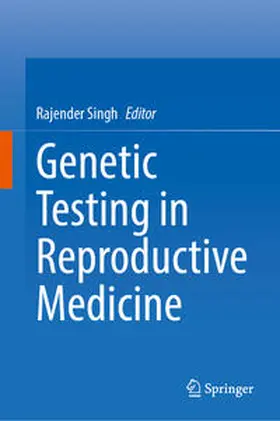 Singh | Genetic Testing in Reproductive Medicine | E-Book | www.sack.de