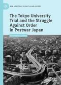 Perkins |  The Tokyo University Trial and the Struggle Against Order in Postwar Japan | Buch |  Sack Fachmedien