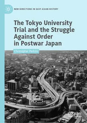 Perkins |  The Tokyo University Trial and the Struggle Against Order in Postwar Japan | eBook | Sack Fachmedien