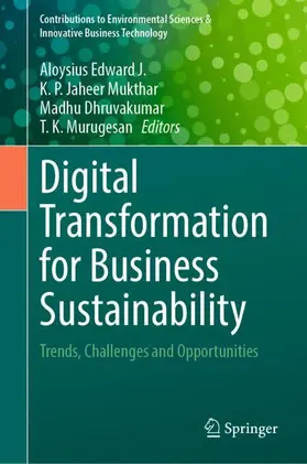 Edward J. / Murugesan / Jaheer Mukthar |  Digital Transformation for Business Sustainability | Buch |  Sack Fachmedien