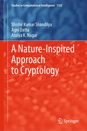 Shandilya / Datta / Nagar | A Nature-Inspired Approach to Cryptology | E-Book | sack.de
