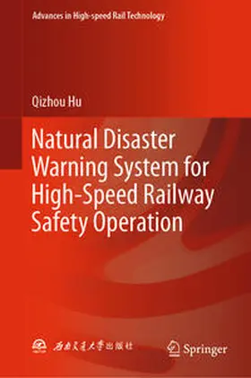 Hu |  Natural Disaster Warning System for High-Speed Railway Safety Operation | eBook | Sack Fachmedien
