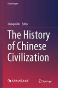 Bu |  The History of Chinese Civilization | Buch |  Sack Fachmedien